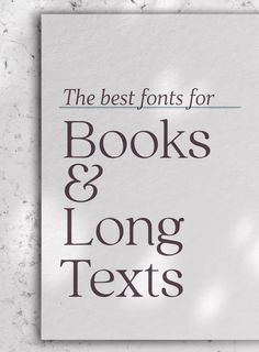 the best fonts for books and long texts