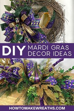 a purple and gold wreath with the words diy mardi gras decor ideas