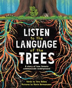 listen to the language of the trees