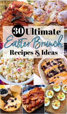 the ultimate easter brunch recipes and ideas