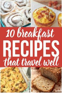 the top ten breakfast recipes that travel well