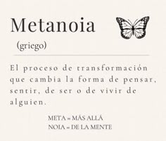 an image of a butterfly with the words metanoia in spanish