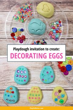 playdouh is an easy and fun way to create decorative eggs for easter or any time of the year