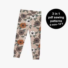 a pair of floral print leggings with the text 3 in 1 sewing pattern