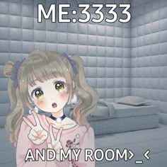 a girl in a room with the caption me 533 and my room >