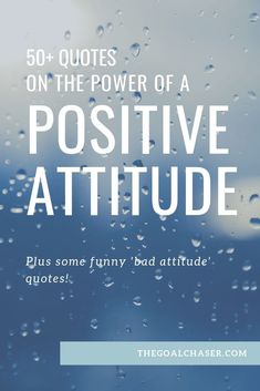 the words positive attitude written in white on a blue background with water droplets and clouds