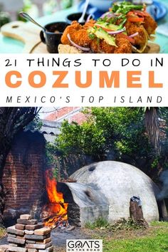 an outdoor grill with food on it and the words 21 things to do in cozumel mexico's top island