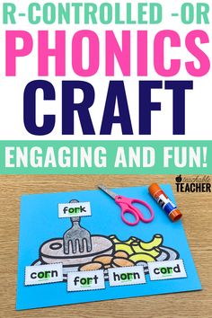 a poster with the words r - controlled or phonicic craft engaging and fun