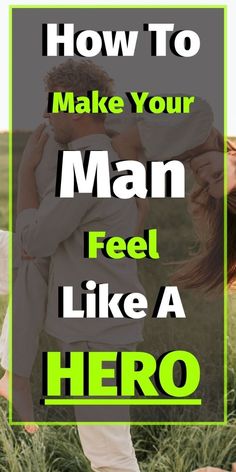 How To Make Your Man Feel Like A Hero – The Skill That Changes Relationships Big Juicy, After A Breakup, Flirting With Men, Relationship Skills, Relationship Struggles, Cute Romance, Relationship Psychology, Best Relationship Advice