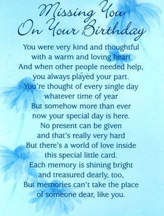 a poem written in blue ink with flowers on it and the words missing you on your birthday