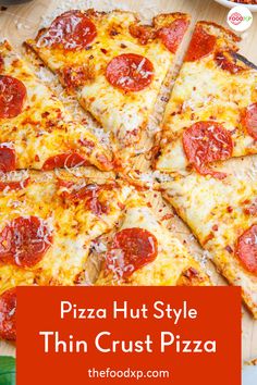 pizza hut style thin crust pizza with pepperoni and cheese toppings on a cutting board