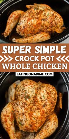 two images showing how to make crock pot whole chicken in the slow cooker