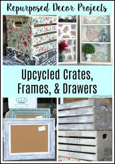 several different types of drawers with the words repurposed decor projects written on them