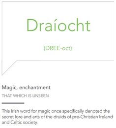 an image of a speech bubble with the words dree - oct and magic, enchanment that which is unseen