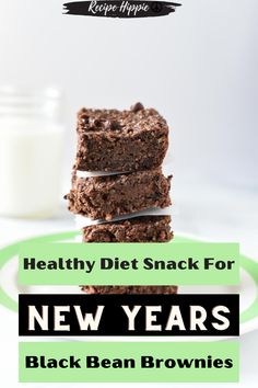 three brownies stacked on top of each other with the words healthy diet snack for new years