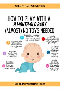 a baby's head with the words how to play with a 9 month old baby almost