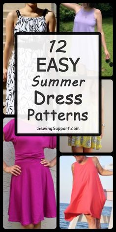 four different dresses with text overlay that says, 12 easy summer dress patterns