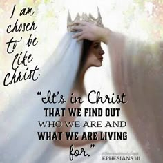 a woman with a crown on her head and the words, i am chosen to be christ