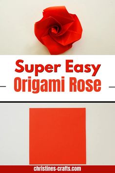 an origami rose with the text super easy origami rose on it