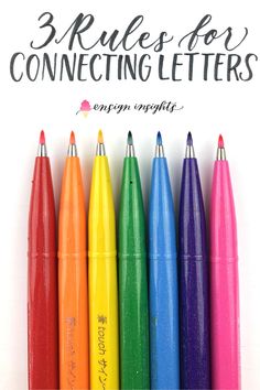 five colored crayons with the words 3 rules for connecting letters