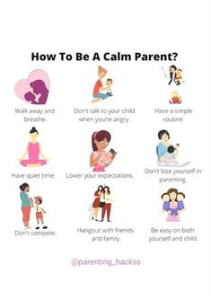 a poster with the words how to be a calm parent? and pictures of people