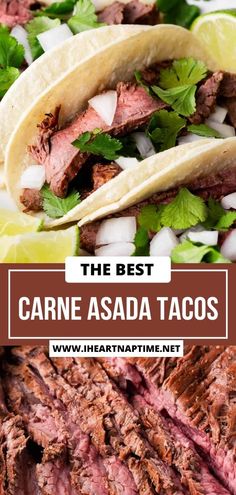 the best carne asada tacos with lime and cilantro on top