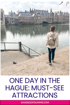 a woman standing on the edge of a lake with text overlay that reads one day in the hauge must - see attractions