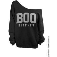 Boo Bitches - Halloween - Black and Silver Slouchy Oversized... ($29) ❤ liked on Polyvore featuring tops, hoodies, sweatshirts, shirts, sweaters, black, oversized shirt, slouchy oversized sweatshirt, loose shirts and slouch shirt Slouchy Shirt, Slouchy Sweatshirt, Loose Fitting Tops, Loose Shirts, Diy Shirt, Black And Silver, Oversized Sweatshirt, Oversized Shirt, Halloween Outfits