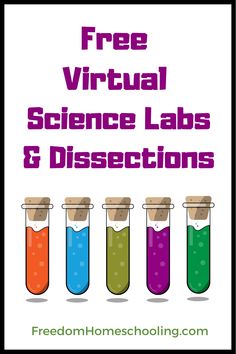 four test tubes filled with colored liquid and the words free virtual science labs and dissections