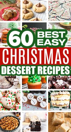 text reads 60 best easy christmas dessert recipes over top of various images of christmas dinner desserts Best Christmas Party Desserts, Christmas Dessert Lasagna, Work Christmas Party Food Ideas Holiday Desserts, Christmas Lasagna Dessert Recipe, Christmas Party Deserts, Christmas Dessert Ideas For Party, Gingerbread Triffle Desserts