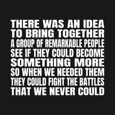 there was an idea to bring together a group of remarkable people see if they could become something