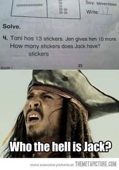 an image of a pirate with the caption'who the hell is jack? '