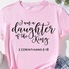 Gildan Women's "I Am A Daughter Of The King" Tshirt S/M/L/Xl Only One Shirt Pick Size Daughter Of The King Shirt, Princess Daughter, Daughter Shirt, Daughter Of The King, King Shirt, King Tshirt, Daughters Shirt, Daughters Of The King, A Daughter