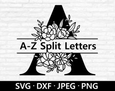 a - z split letters with flowers svg dxf png cut file