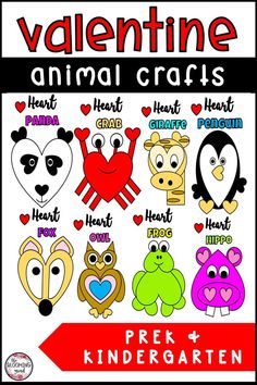 valentine animal crafts for kids with the words, hearts and animals in red on white