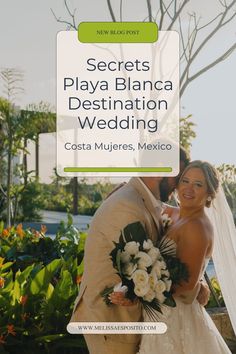 a bride and groom kissing in front of trees with the words secrets playa blancca destination wedding costa mujeres, mexico