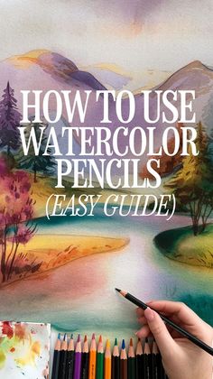 someone is drawing with watercolor pencils on the cover of their book, how to use watercolor pencils easy guide