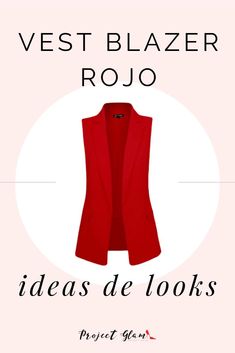 Chaleco Fucsia Outfits, Outfit Chaleco Rojo, Vest Blazer Outfit, Vest Sewing Pattern, Outfit Elegantes, Semi Formal Attire, Fiesta Outfit, Color Wow