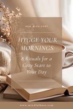 Upgrade your mornings with hygge vibes! Check out these 8 cozy rituals that will make you want to curl up with a blanket and a cup of hot cocoa. Embrace the comfy, comforting magic of hygge and make your mornings a dream! Cozy Person Aesthetic, Hygge Morning Routine, Hygge Fall Aesthetic, Cozy Websites, Hygge Self Care, Fall Hygge Aesthetic, Hygge Morning, Hygge Routine, Cozy Morning Aesthetic