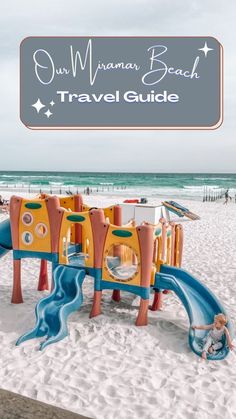 a child plays in the sand at an amusement park with text overlay that reads our mommy beach travel guide