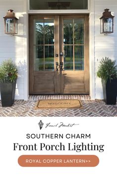 front porch lighting with two potted plants on either side and the words southern charm from porch lighting