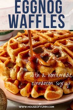 eggnog waffles with cinnamon syrup on top