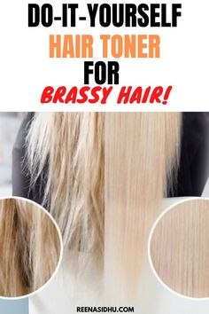 Remove Brassiness is not easy for blondes. Read on for DIY hair toner... #brassy hair #fit at home # toner for #How to tone Brassy Blonde