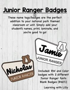 the junior ranger badges have been added to help students learn how to use their name tags