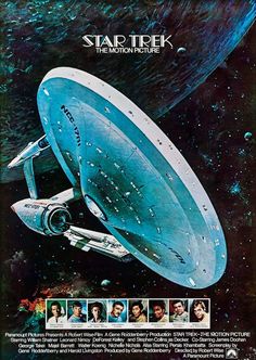 a movie poster for star trek the motion picture starring starship and crew members in space