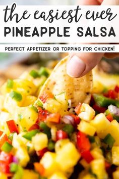 the best ever pineapple salsa is perfect appetizer or toppings for chicken