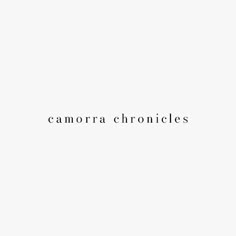 the words camera chronicles are black and white