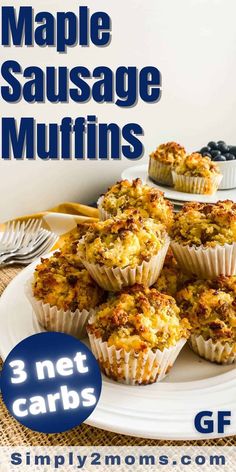 three muffins on a plate with the title maple sausage muffins 3 net carbs