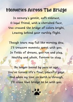 a poem written in front of a rainbow colored background with flowers and a dog's paw