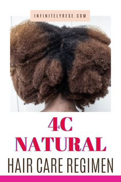 4c Natural Hair Routine, How To Grow 4c Natural Hair, 4c Hair Regimen, 4b Hair Type, Natural Hair Care Regimen